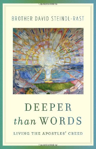 Deeper Than words Br. David Steindl-Rast