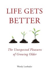 Life Gets Better book cover