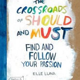 Crossroads of should and must book cover