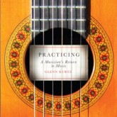 Practicing A musician's guide